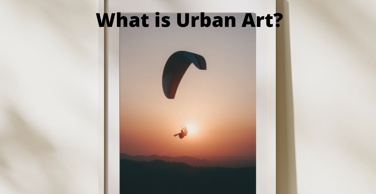 What is Urban Art?