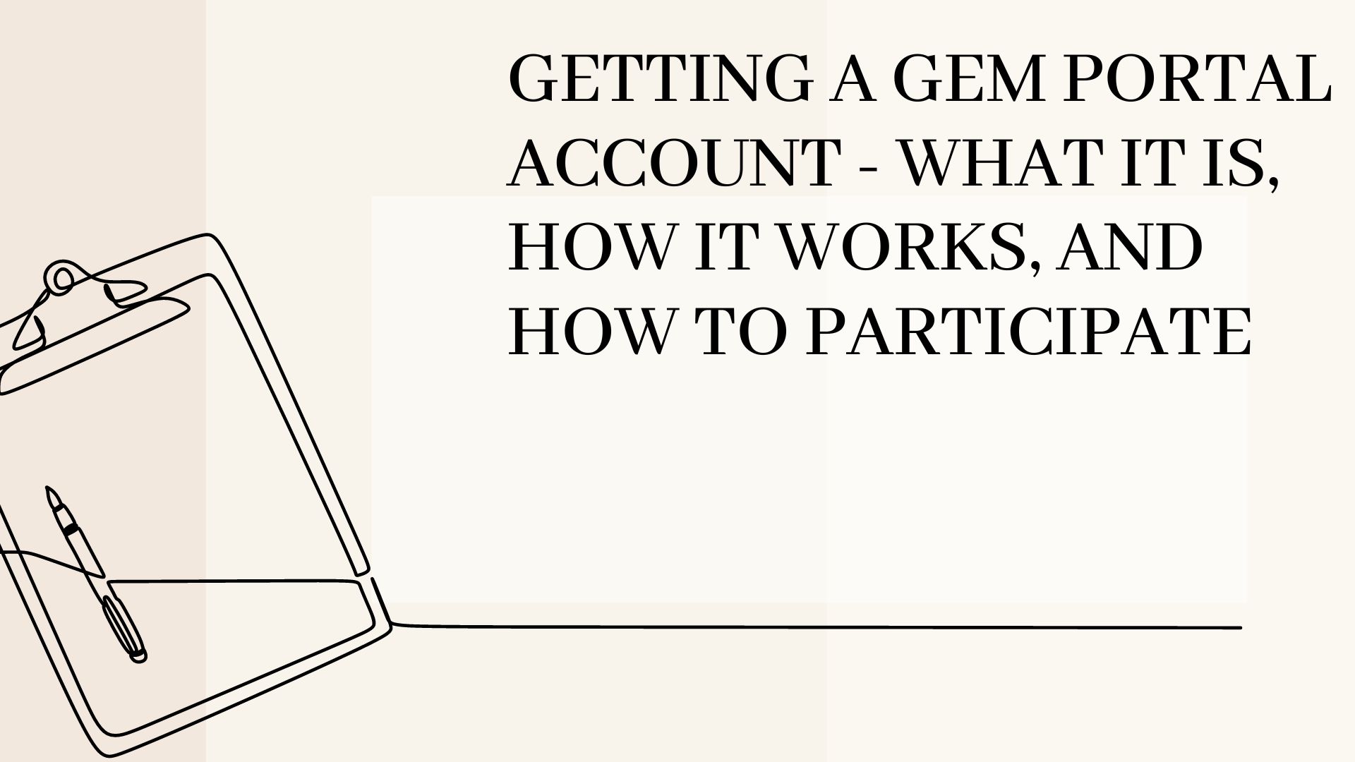 Getting a GeM Portal account - What it is, how it works, and how to participate (1)