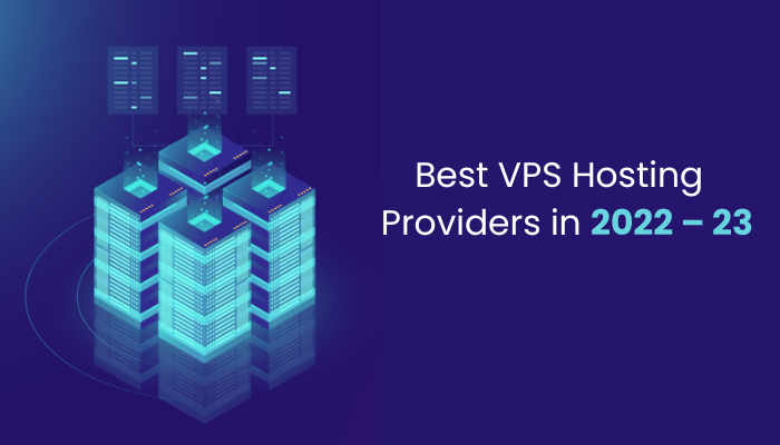 Best-VPS-Hosting-Providers-in-2022–23